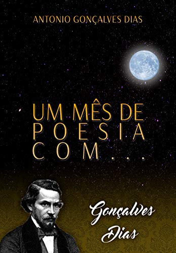 Livro PDF Um mês de poesia com Gonçalves Dias