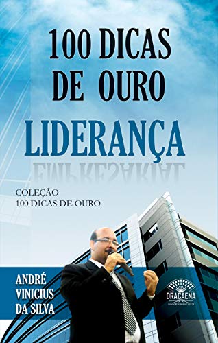 Livro PDF 100 Dicas de Ouro sobre Liderança