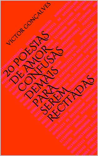 Livro PDF 20 poesias de amor confusas demais para serem recitadas