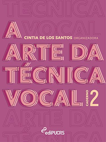 Capa do livro: A arte da técnica vocal; caderno 2 - Ler Online pdf