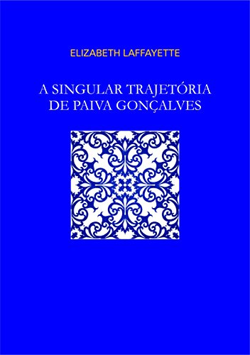 Livro PDF A Singular Trajetória de Paiva Gonçalves