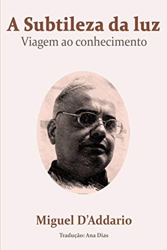 Livro PDF A Subtileza da Luz: Viagem ao conhecimento