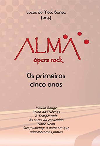 Livro PDF Alma Ópera Rock: os primeiros cinco anos