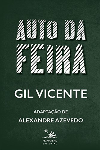 Livro PDF: Auto da feira: Adaptação de Alexandre Azevedo