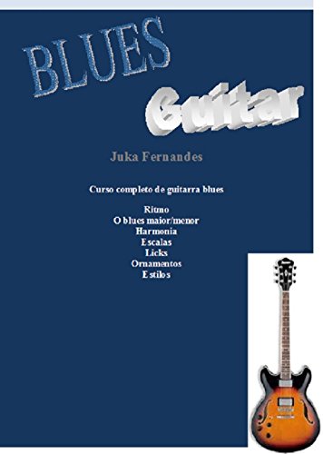 Capa do livro: Blues Guitar - Ler Online pdf
