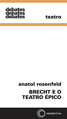 Capa do livro: Brecht e o teatro épico (Debates) - Ler Online pdf