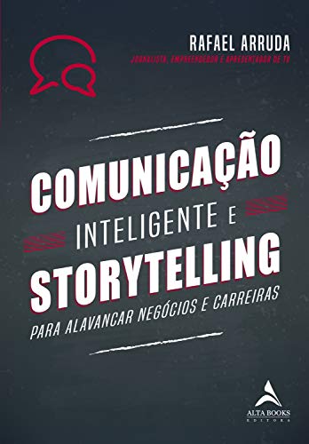 Livro PDF Comunicação Inteligente e Storytelling: Para alavancar negócios e carreiras