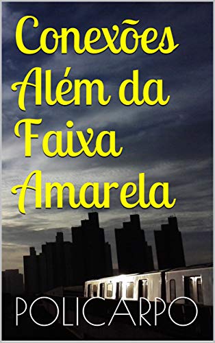 Livro PDF Conexões Além da Faixa Amarela