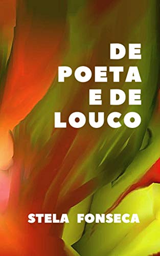 Capa do livro: De Poeta e de Louco (Aprender Ser Compartir Livro 1) - Ler Online pdf