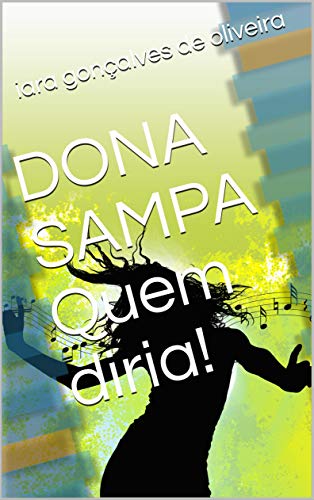 Capa do livro: DONA SAMPA Quem diria! - Ler Online pdf