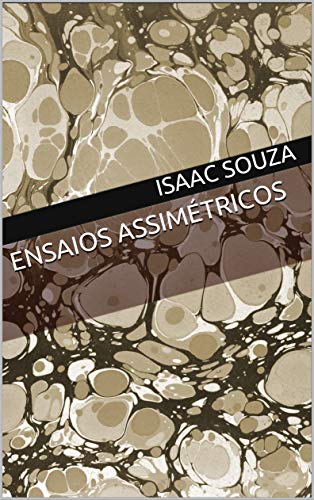 Livro PDF Ensaios Assimétricos (Assimetrias Livro 1)