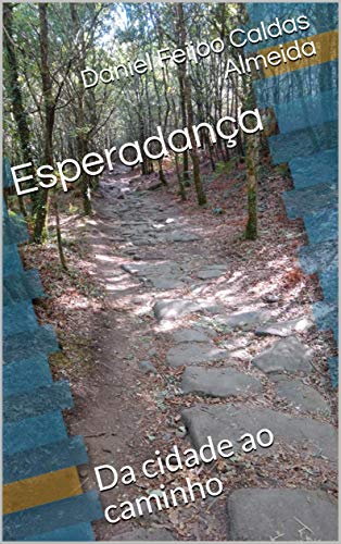 Livro PDF Esperadança: Da cidade ao caminho (Esperadança – poemas desde Portugal até Timor)