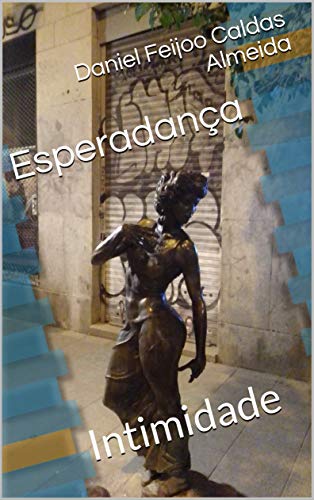 Livro PDF Esperadança: Intimidade (Esperadança – poemas desde Portugal até Timor)