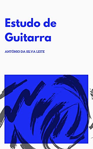 Capa do livro: Estudo de Guitarra: Em que se expoem o meio mais facil para aprender a tocar este instrumento - Ler Online pdf
