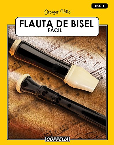 Capa do livro: Flauta de Bisel Fácil – Vol. 1 - Ler Online pdf