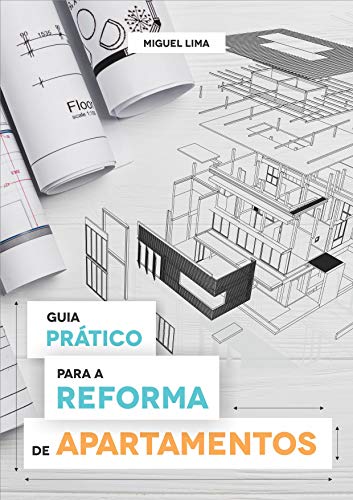 Capa do livro: Guia Prático Para a Reforma de Apartamentos - Ler Online pdf