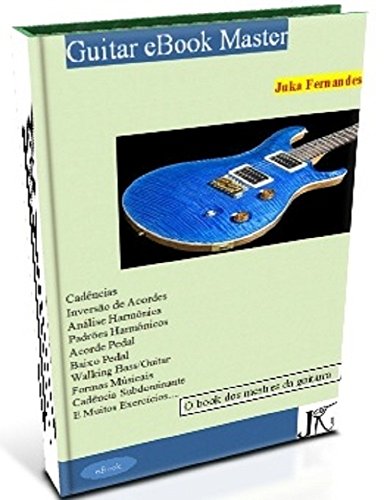 Livro PDF Guitar eBook (Guitar master Livro 4)