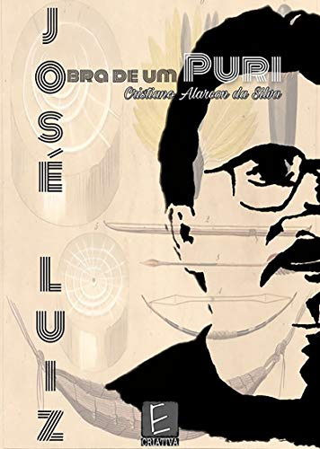 Capa do livro: José Luiz – Obra De Um Puri - Ler Online pdf