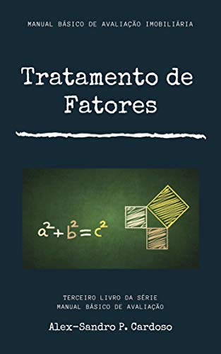 Livro PDF Manual Básico de Avaliação Imobiliária: Tratamento de Fatores