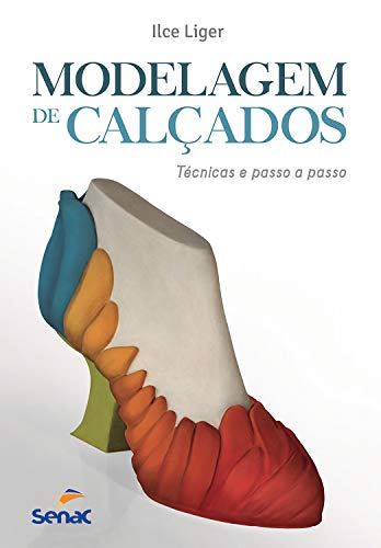 Capa do livro: Modelagem de calçados: técnicas e passo a passo - Ler Online pdf