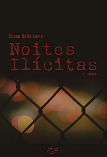 Capa do livro: Noites ilícitas: histórias e memórias da prostituição - Ler Online pdf
