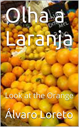 Livro PDF Olha a Laranja: Look at the Orange