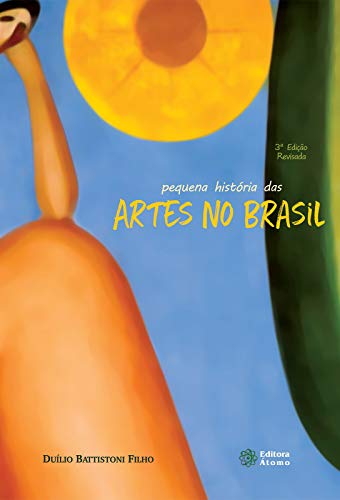 Capa do livro: Pequena História das Artes no Brasil - Ler Online pdf