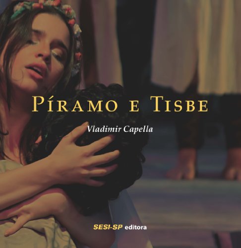 Livro PDF Píramo e Tisbe (Teatro Popular do SESI)