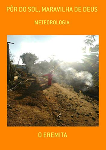 Livro PDF Pôr Do Sol, Maravilha De Deus