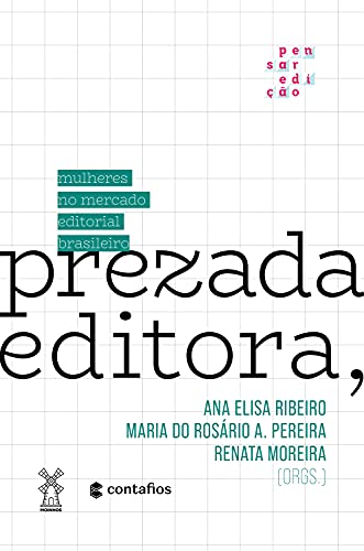 Livro PDF Prezada Editora,: mulheres no mercado editorial brasileiro