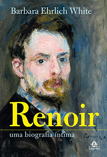Capa do livro: Renoir: uma biografia íntima - Ler Online pdf