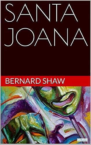 Capa do livro: SANTA JOANA – Bernard Shaw - Ler Online pdf