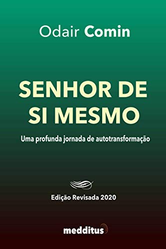 Livro PDF Senhor de Si Mesmo: Uma Profunda Jornada de Autotransformação