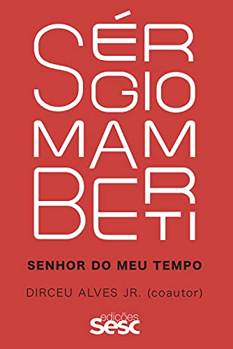Capa do livro: Sérgio Mamberti: Senhor do meu tempo - Ler Online pdf
