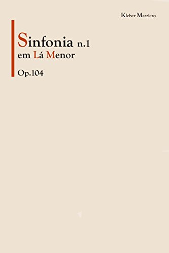 Livro PDF Sinfonia N.1 em Lá Menor: Op.104 (O Ciclo da Solidão)