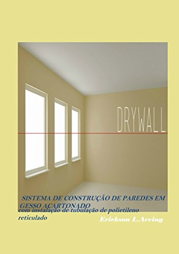 Livro PDF Sistema De ConstruÇÃo De Paredes De Gesso Acartonado