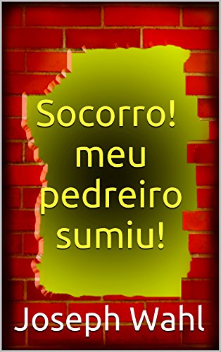 Livro PDF Socorro! meu pedreiro sumiu!