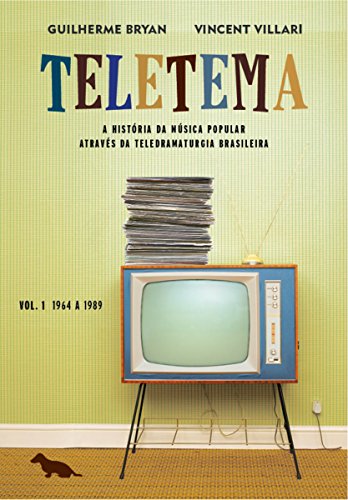 Capa do livro: Teletema: Volume I: 1964 a 1989 - Ler Online pdf