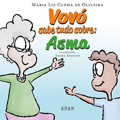 Capa do livro: Vovó sabe tudo sobre asma - Ler Online pdf