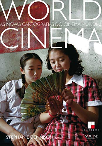 Capa do livro: World cinema:: As novas cartografias do cinema mundial (Série de Estudos Socine) - Ler Online pdf