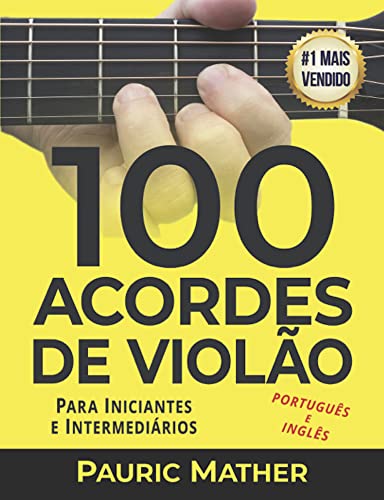 Capa do livro: 100 Acordes De Violão: Para Iniciantes e Intermediários - Ler Online pdf