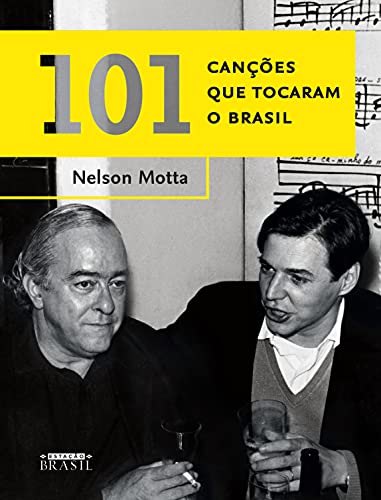 Livro PDF 101 canções que tocaram o Brasil