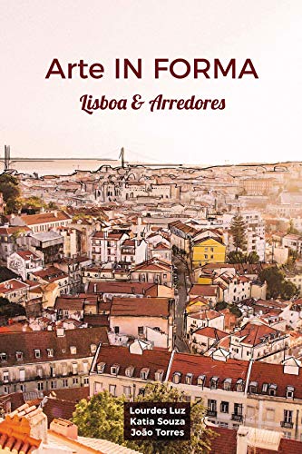 Livro PDF Arte IN FORMA: Lisboa e Arredores