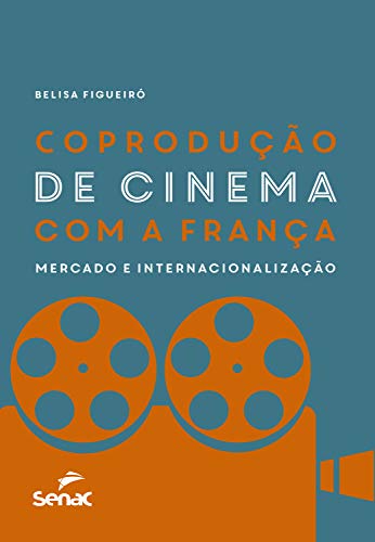 Livro PDF Coprodução de cinema com a França: mercado e internacionalização
