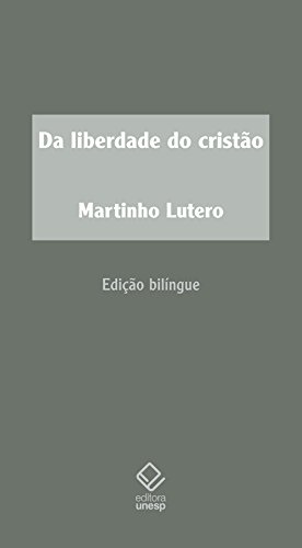 Livro PDF Da Liberdade Do Cristão – 2ª Edição