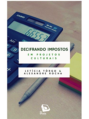 Livro PDF Decifrando impostos em projetos culturais