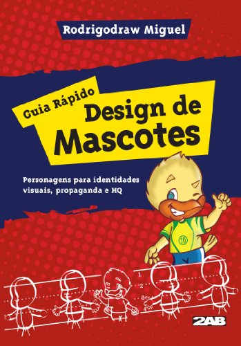 Capa do livro: Design de Mascotes: Guia rápido - Ler Online pdf