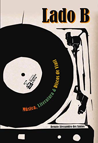 Livro PDF Lado B: música, literatura & discos de vinil