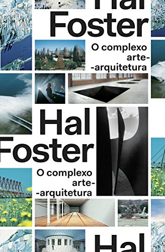 Capa do livro: O complexo arte-arquitetura - Ler Online pdf