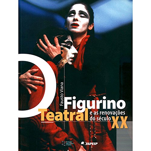 Capa do livro: O Figurino Teatral e as Renovações do Século XX - Ler Online pdf